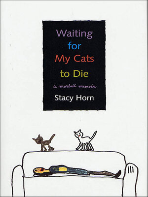 cover image of Waiting for My Cats to Die